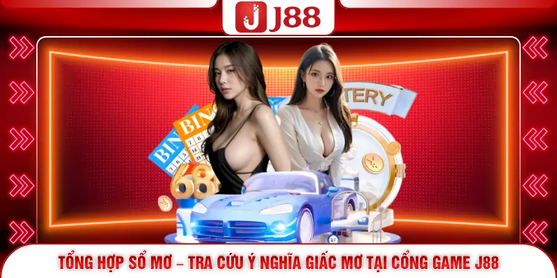 Tổng Hợp Sổ Mơ – Tra Cứu Ý Nghĩa Giấc Mơ Tại Cổng Game J88 1 Tổng Hợp Sổ Mơ