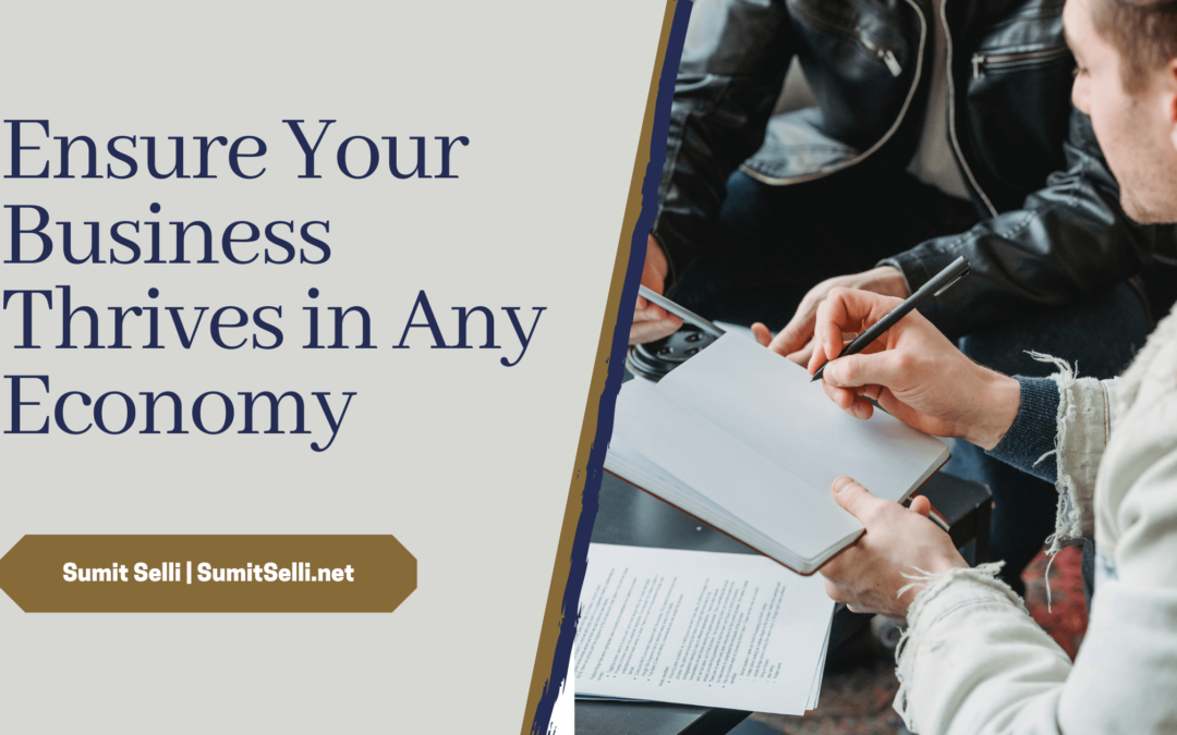 Ensure Your Business Thrives in Any Economy