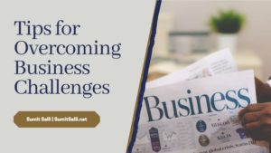 Tips For Overcoming Business Challenges